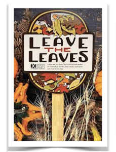 Leave the Leaves sign